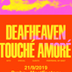 Deafheaven & Touché Amoré v MeetFactory